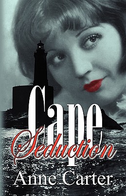 Cape Seduction - Carter, Anne