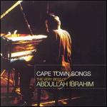 Cape Town Songs: The Very Best of Abdullah Ibrahim - Abdullah Ibrahim