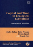 Capital and Time in Ecological Economics: Neo-Austrian Modelling