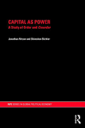 Capital as Power: A Study of Order and Creorder