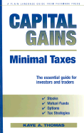 Capital Gains Minimal Taxes
