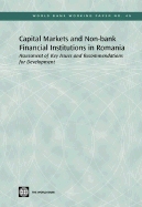 Capital Markets and Non-Bank Financial Institutions in Romania: Assessment of Key Issues and Recommendations for Development