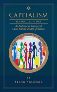 Capitalism: An Analysis and Summary of Adam Smith's Wealth of Nations
