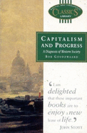 Capitalism and Progress: Western Society and the Faith it Professes