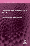 Capitalism and Public Policy in the UK