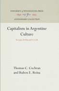 Capitalism in Argentine Culture: Torcuato Di Tella and S.I.A.M.
