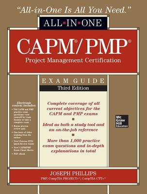 Capm/Pmp Project Management Certification All-In-One Exam Guide, Third Edition - Phillips, Joseph