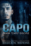Capo: Frank "Capo" Disciple