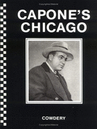 Capones Chicago - Enright, R T, and Enright, Richard, and Cowdery, Ray R (Editor)