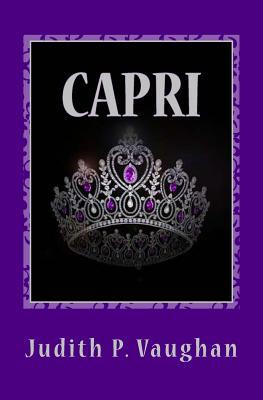 Capri: The Little Dragon Princess - Vaughan, Judith P