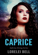 Caprice: Premium Hardcover Edition