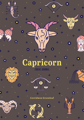 Capricorn Zodiac Journal: (Astrology Blank Journal, Gift for Women) - Greenleaf, Cerridwen