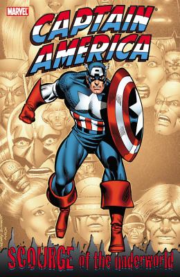 Captain America: Scourge of the Underworld - Gruenwald, Mark (Text by), and Carlin, Mike (Text by), and Byrne, John (Text by)