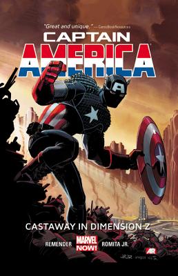 Captain America Volume 1: Castaway in Dimension Z Book 1 (Marvel Now) - Remender, Rick (Text by)
