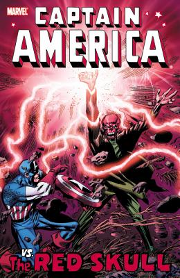 Captain America vs. the Red Skull - Lee, Stan (Text by), and Thomas, Roy (Text by), and Friedrich, Gary (Text by)