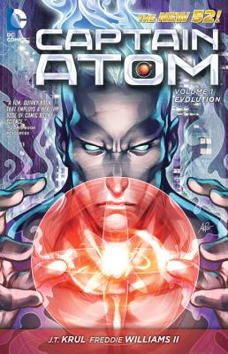 Captain Atom Vol. 1: Evolution (The New 52) - Krul, J.T.