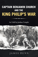 Captain Benjamin Church and the King Philip's War