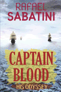 Captain Blood: His Odyssey (New Edition)