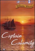 Captain Calamity - John Reinhardt