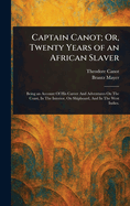Captain Canot; Or, Twenty Years of an African Slaver