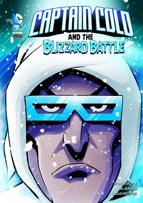 Captain Cold and the Blizzard Battle - Sonneborn, Scott, and Loughridge, Lee