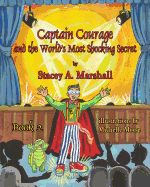 Captain Courage and the World's Most Shocking Secret Book 2