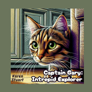 Captain Gary: Intrepid Explorer