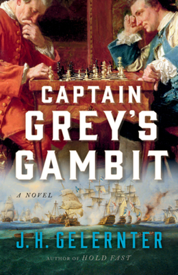 Captain Grey's Gambit - Gelernter, J H