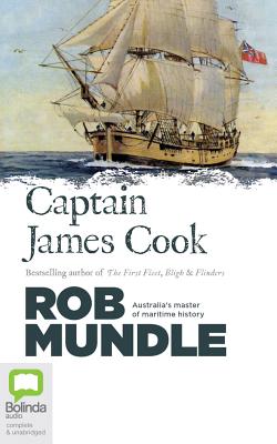 Captain James Cook - Mundle, Rob, and English, Paul (Read by)