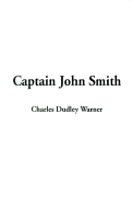 Captain John Smith - Warner, Charles Dudley