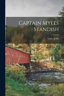 Captain Myles Standish