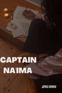 Captain Na'ima: From Zero To Hero