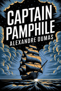 Captain Pamphile: A New Translation