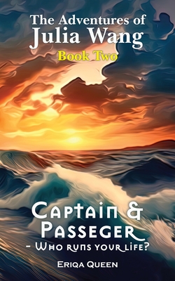 Captain & Passenger: Who runs your life? - Queen, Eriqa, and Istrup, Erik (Cover design by)