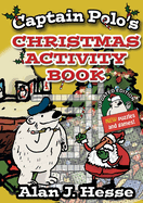 Captain Polo's Christmas Activity Book: Educational fun for kids aged 6 to 12
