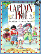 Captain Prue and Her Scurvy Crew - Haswell, Peter