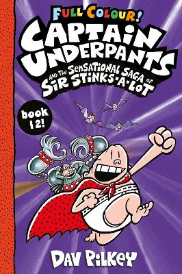 Captain Underpants and the Sensational Saga of Sir Stinks-a-Lot Colour - 