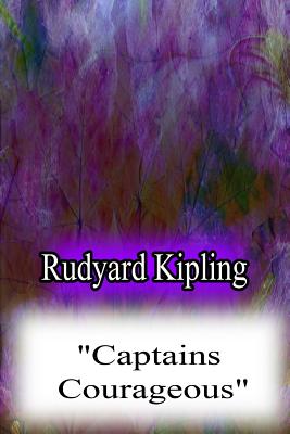 "Captains Courageous" - Kipling, Rudyard