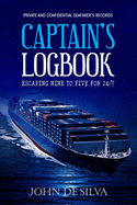 Captain's Logbook: Escaping Nine to Five for 24/7