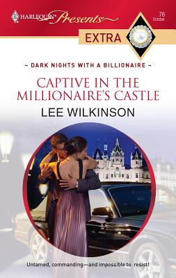 Captive in the Millionaire's Castle - Wilkinson, Lee