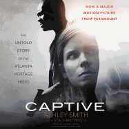 Captive: The Untold Story of the Atlanta Hostage Hero