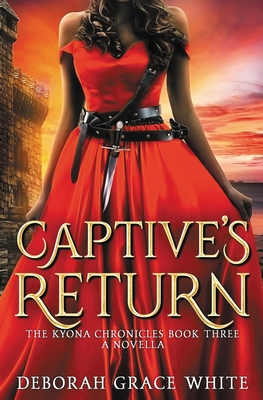 Captive's Return - White, Deborah Grace