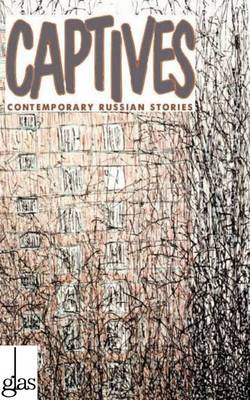 Captives (Vol.11 of the Glas Series) - Perova, Natasha (Editor)