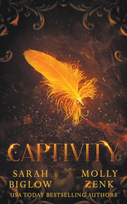 Captivity - Biglow, Sarah, and Zenk, Molly