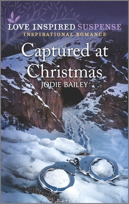 Captured at Christmas - Bailey, Jodie