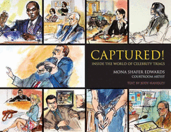 Captured!: Inside the World of Celebrity Trials