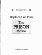 Captured on Film: The Prison Movie - Crowther, Bruce