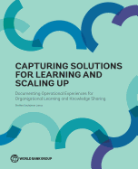 Capturing Solutions for Learning and Scaling Up: Documenting Operational Experiences for Organizational Learning and Knowledge Sharing