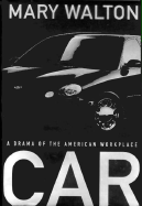 Car: A Drama of the American Workplace
