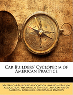 Car Builders' Cyclopedia of American Practice